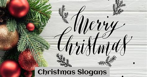 300 Fun and Catchy Christmas Slogans of All Time .